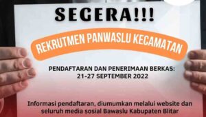 Ayo Daftar Panwascam Kabupaten Blitar 21 September
