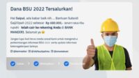 BSU 2022 Belum Cair ke Rekening, Ini Faktor Penyebabnya