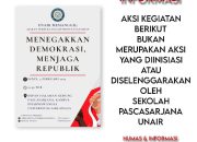 Pascasarjana Unair: Acara “Unair Memanggil” Bukan Acara Resmi Kampus